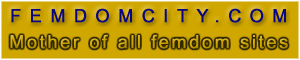 Femdom City - Mother of all femdom online